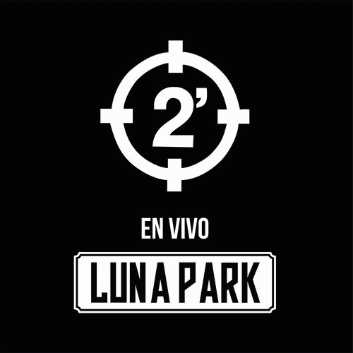 2 Minutos : En Vivo en el Luna Park